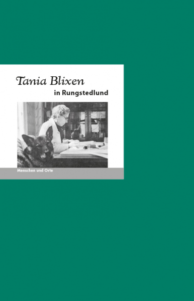 Tania Blixen in Rungstedlund